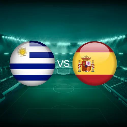 Uruguay vs Spain