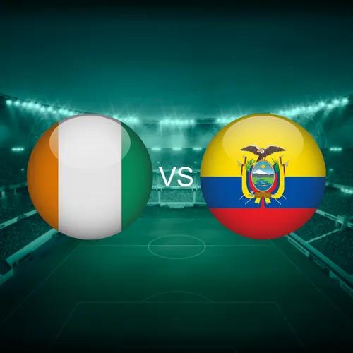 Côte d’Ivoire vs Ecuador